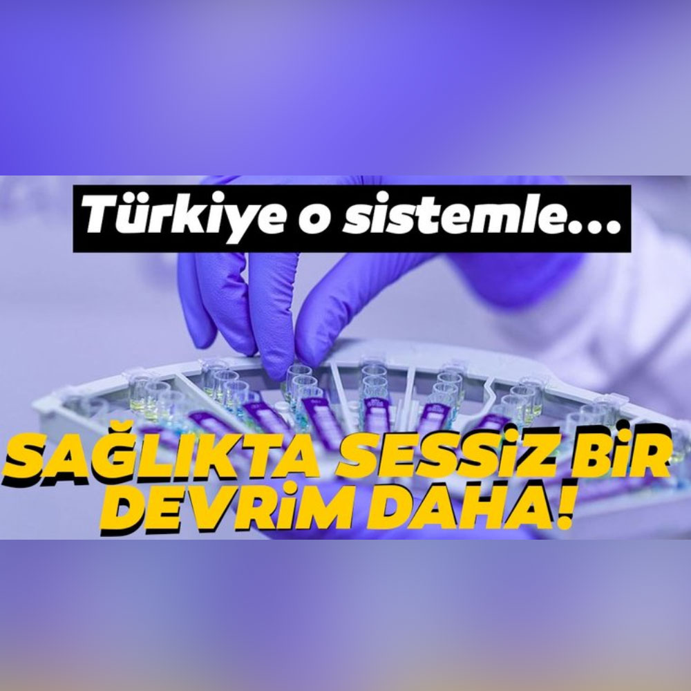 Sağlıkta sessiz bir devrim daha!